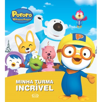 Pororo - Minha Turma Incrível