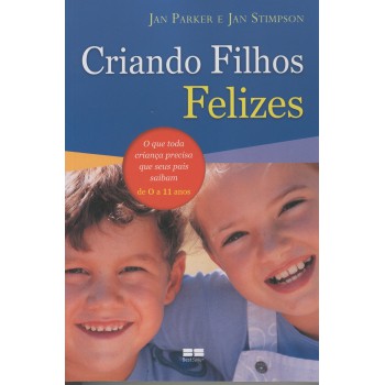 CRIANDO FILHOS FELIZES