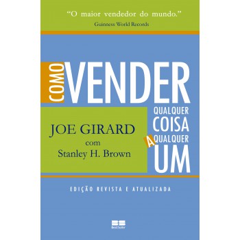 Como Vender Qualquer Coisa A Qualquer Um