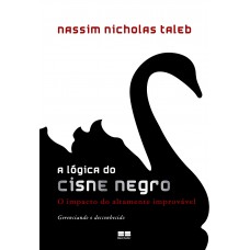 LOGICA DO CISNE NEGRO, A