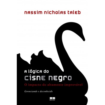 LOGICA DO CISNE NEGRO, A