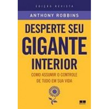 DESPERTE SEU GIGANTE INTERIOR