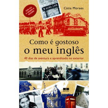 Como é Gostoso O Meu Inglês