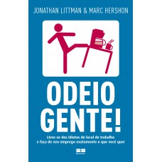 Odeio gente!