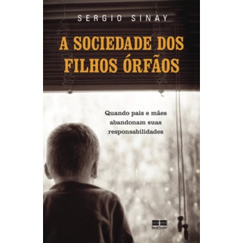 A Sociedade Dos Filhos órfãos