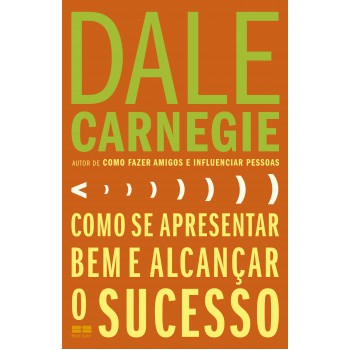 Como Se Apresentar Bem E Alcançar O Sucesso