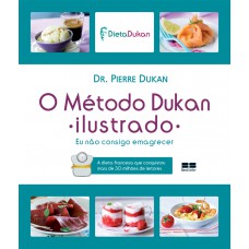 O Método Dukan Ilustrado