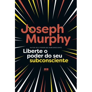 Liberte O Poder Do Seu Subconsciente