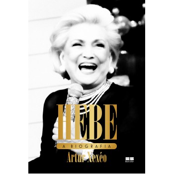 Hebe: A Biografia