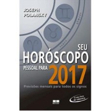 SEU HOROSCOPO PESSOAL PARA 2017