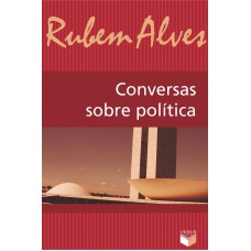 Conversas sobre política