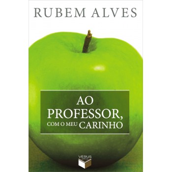 Ao professor, com o meu carinho (edição de bolso)