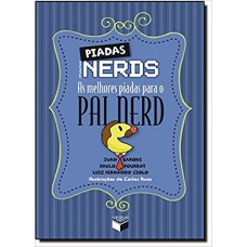 Piadas Nerds: As Melhores Piadas Para O Pai Nerd