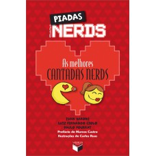 Piadas Nerds: As Melhores Cantadas Nerds