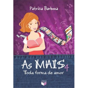 As Mais 4: Toda Forma De Amor: Toda Forma De Amor