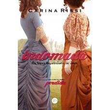 Indomada (vol. 6 Perdida): Os Laços Inquebráveis Do Amor