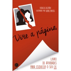 Vire A Página: O Livro De Atividades Para Esquecer O Seu Ex