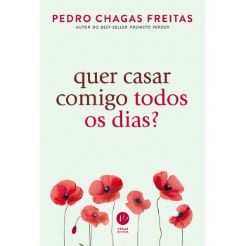 Quer Casar Comigo Todos Os Dias?