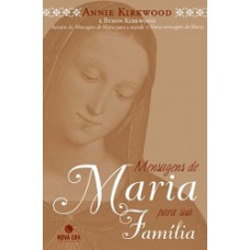 MENSAGENS DE MARIA PARA SUA FAMILIA