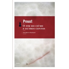 O Im Do Ciúme E Outros Contos