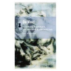 Sátiras, Fábulas, Aforismos E Profecias