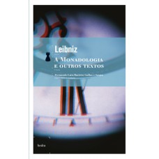 A Monadologia E Outros Textos A Monadologia E Outros Textos