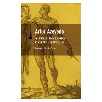 A Pele Do Lobo E Outras Peças