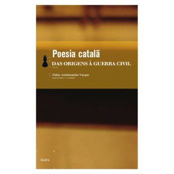 Poesia Catalã - Das Origens à Guerra Civil