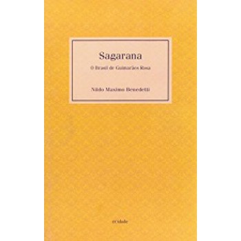 Sagarana - O Brasil De Guimarães Rosa