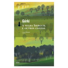 A Velha Izerguil E Outros Contos