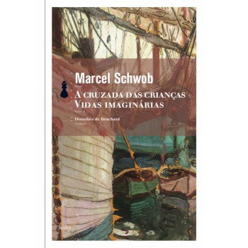 A Cruzada Das Crianças / Vidas Imaginárias