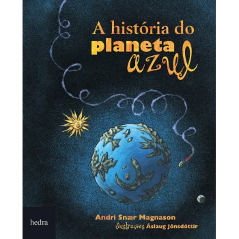 A História Do Planeta Azul