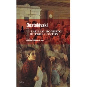 O Ladrão Honesto E Outros Contos