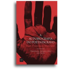 A Autobiografia Do Poeta-escravo