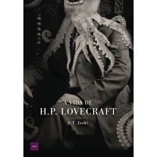 A Vida De H.p. Lovecraft