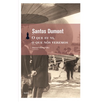 O Que Eu Vi, O Que Nós Veremos [bolso]