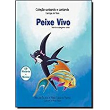 Peixe Vivo - Valorize As Pequenas Coisas