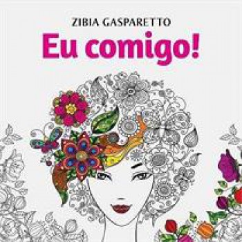 Eu Comigo! - Livro Para Colorir