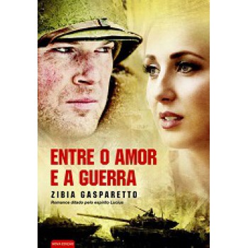 Entre O Amor E A Guerra