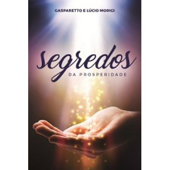 Segredos Da Prosperidade