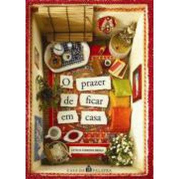 Prazer De Icar Em Casa, O