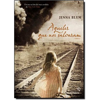 Aqueles Que Nos Salvaram