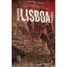 Quando Lisboa Tremeu