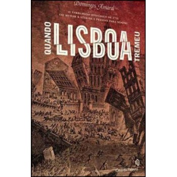 Quando Lisboa Tremeu