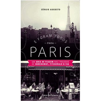 E Foram Todos Para Paris