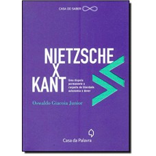 Nietzsche X Kant - ética E Autonomia