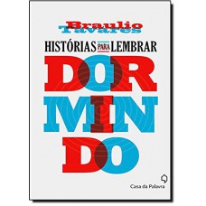 Histórias Para Lembrar Dormindo