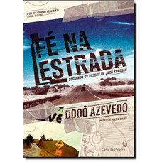 é Na Estrada Seguindo Os Passos De Jack