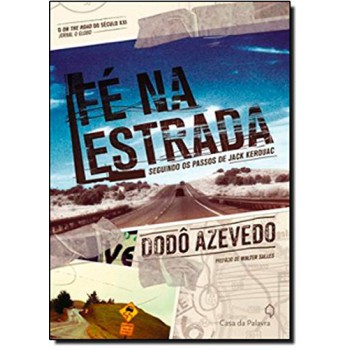é Na Estrada Seguindo Os Passos De Jack