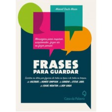 Rases Para Guardar: Escritas Ou Ditas Por Figuras De Todos Os Tipos E De Todos Os Tempos Rases Para Guardar: Escritas Ou Ditas Por Figuras De Todos Os Tipos E De Todos Os Tempos
